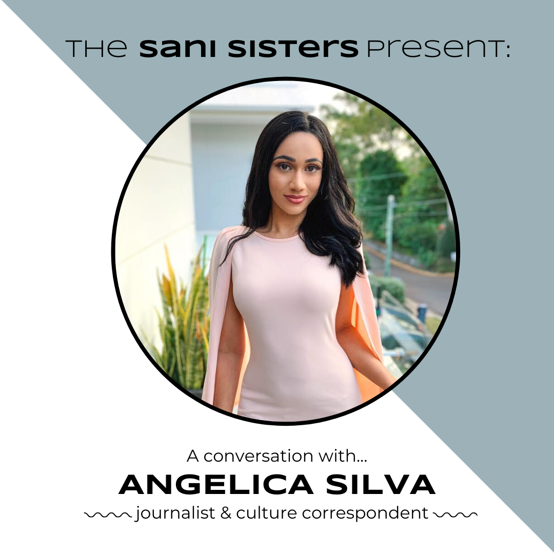 The Sani Sisters Present: A Conversation with Angelica Silva