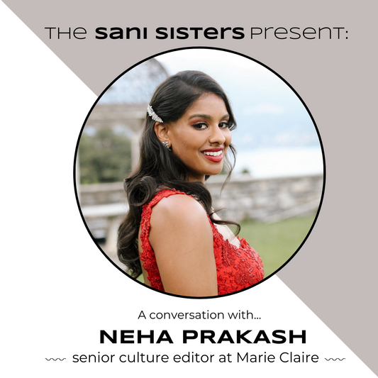 The Sani Sisters Present: A Conversation with Neha Prakash